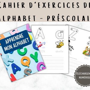 Cahier alphabet, prescolaire, tracer, apprendre a ecrire, Alphabet workbook, preschool, tracing, learn to write