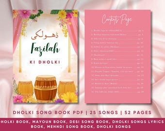 Modern Dholki Book, Desi Song Book, Dholki Songs lyrics book, Mehndi Song Book, Bollywood Songs for Asian Indian Pakistani Weddings, Dholki