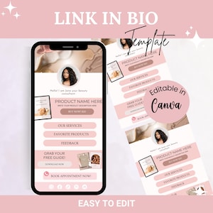 May include: A pink and white mobile phone screen mockup showing a template for a social media bio link. The template features a photo of a woman, the text "Hello! I am Jane your beauty consultant", and buttons for "Our Services", "Favourite Products", "Feedback", "Grab Your Free Guide", and "Book Appointment Now". The text "Editable in Canva" is also displayed on the screen.
