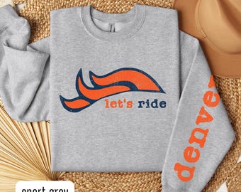 Felpa da football dei Denver, girocollo Let's Ride, Gildan 18000 unisex, S-5XL, merchandising per il giorno della partita, maglietta Sunday Funday, regalo per i tifosi