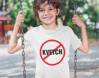 Maglietta per bambini "No Kvetch" - Regalo di Hanukkah, cotone confortevole