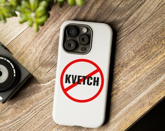 Custodia per telefono No Kvetch - Regalo di Hanukkah