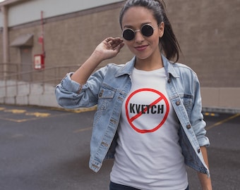 Maglietta No Kvetch - Divertente maglietta unisex regalo per Hanukkah