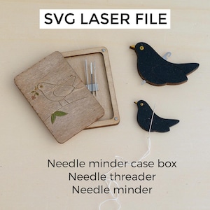 May include: A wooden needle minder case box with a bird design, needle threader, and two black bird-shaped needle minders. The text "SVG LASER FILE" is at the top. The text "Needle minder case box, Needle threader, Needle minder" is at the bottom.