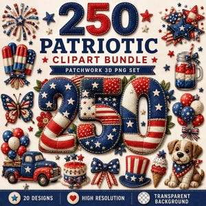 May include: A collection of patriotic clipart elements in red, white, and blue, including the number "250", stars, a butterfly, a truck, a cake, and a dog. The text reads "250 Patriotic Clipart Bundle". The set includes 20 designs and is high resolution.