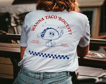 Mother's Day Foodie Gift Idea: Stylish Retro T-Shirt Funny Design Graphic Tee, Great for Him and Her, & Friends top - Wanna Taco 'Bout It