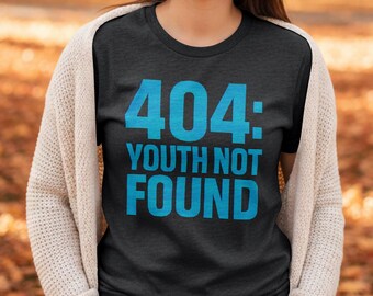 Camiseta juvenil con error 404: mensaje de error divertido para geeks, nerds y entusiastas de la tecnología.
