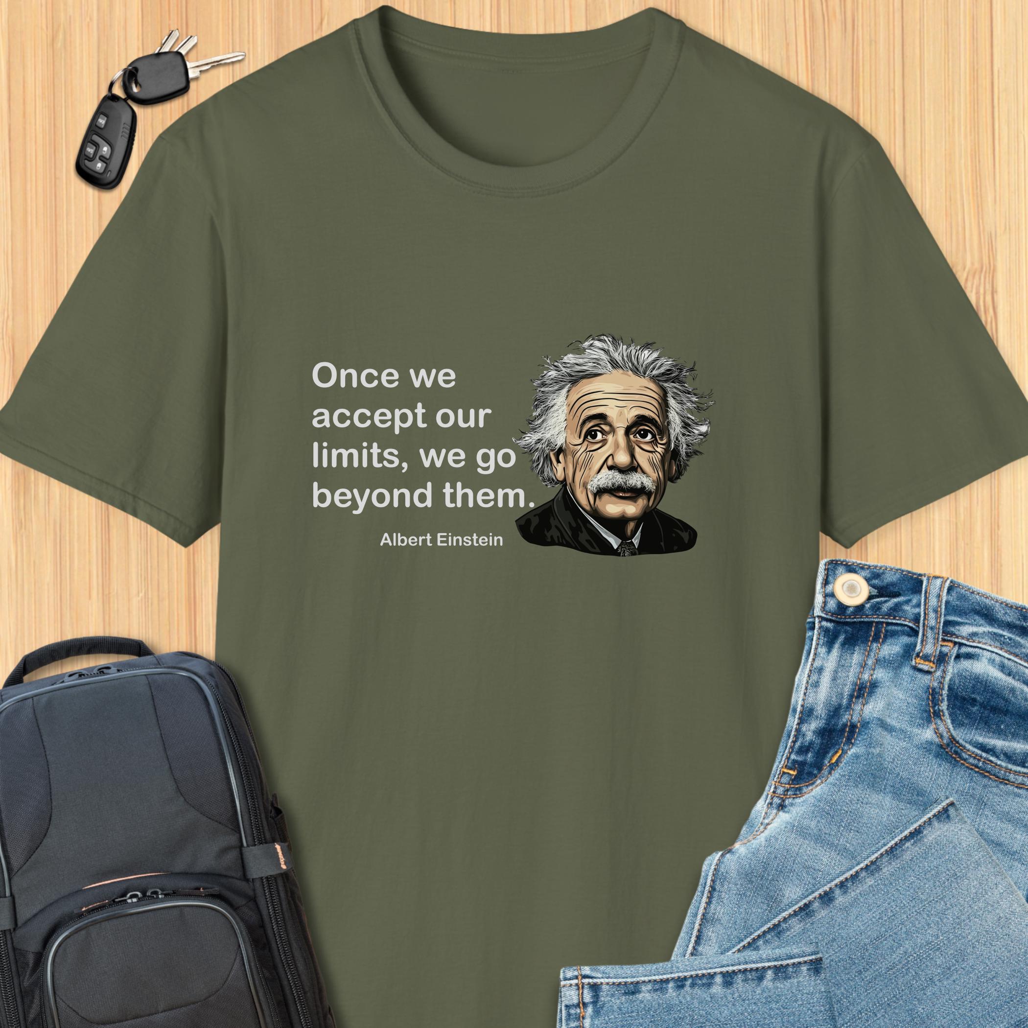 Albert Einstein Inspirational Quote T-shirt: Accepting Limits to