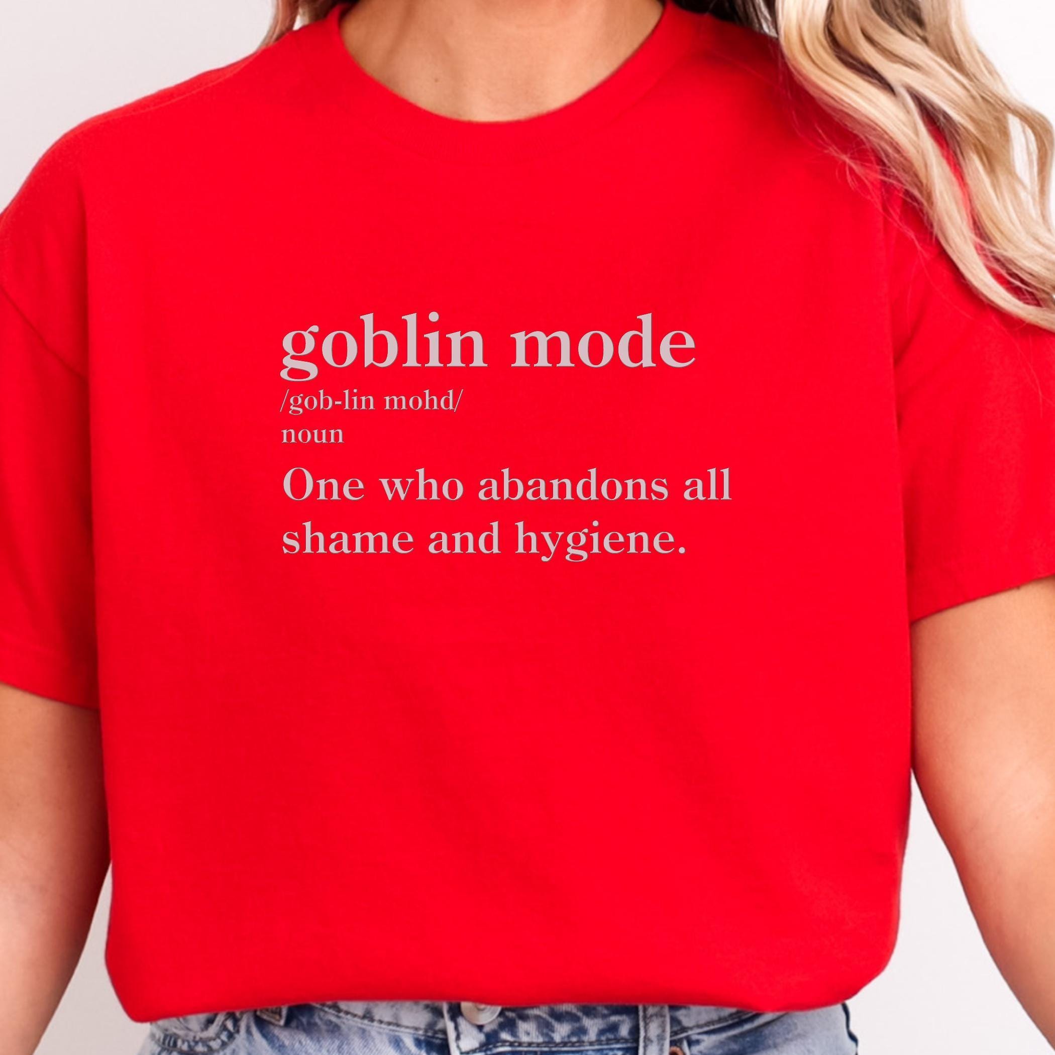 Goblin Mode Shirt: Funny Internet Slang Meme Tee for Lazy Days 
