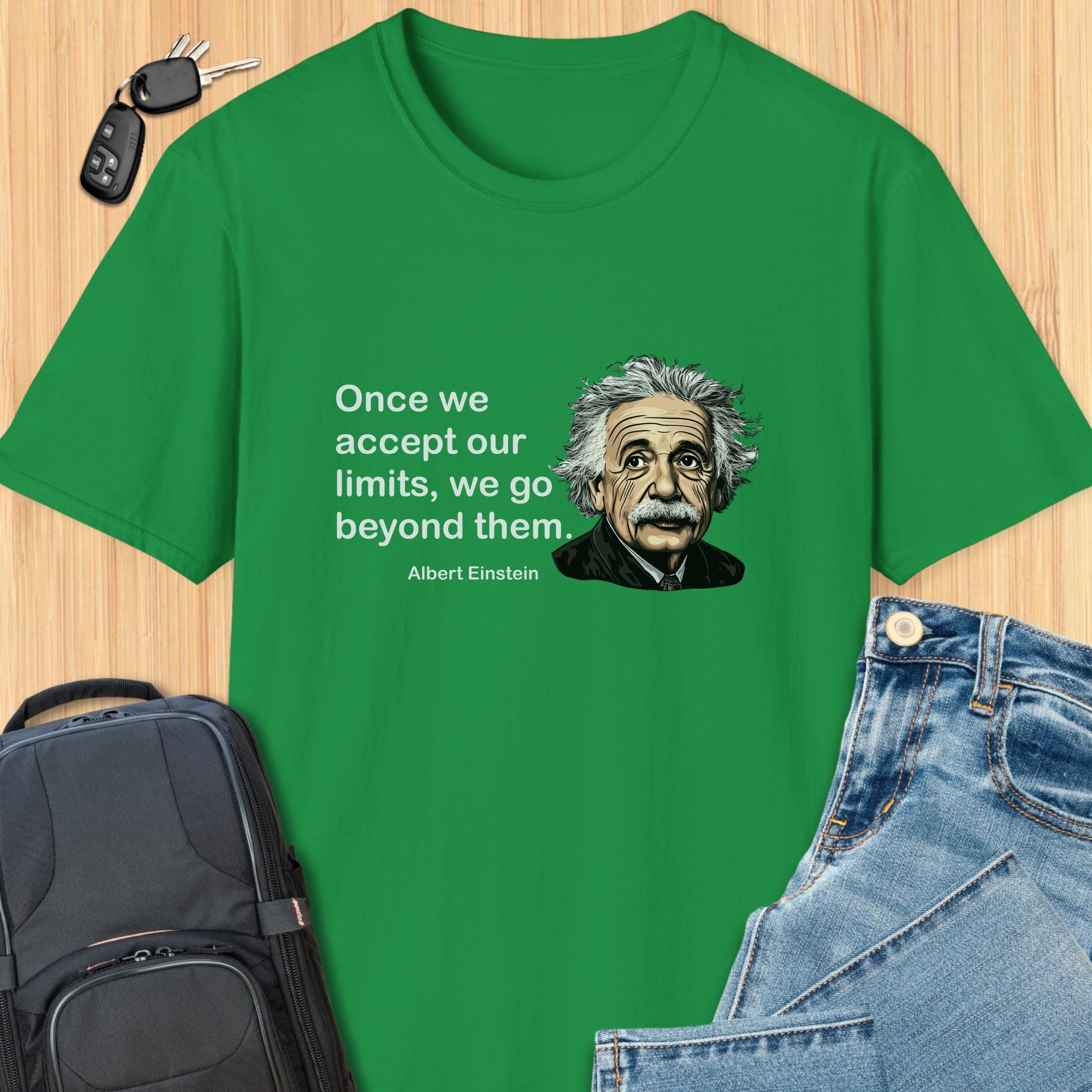 Albert Einstein Inspirational Quote T-shirt: Accepting Limits to