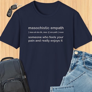 Masochistisches Empath T-Shirt: Dark Humor sarkastisches T-Shirt für Biologie Enthusiasten