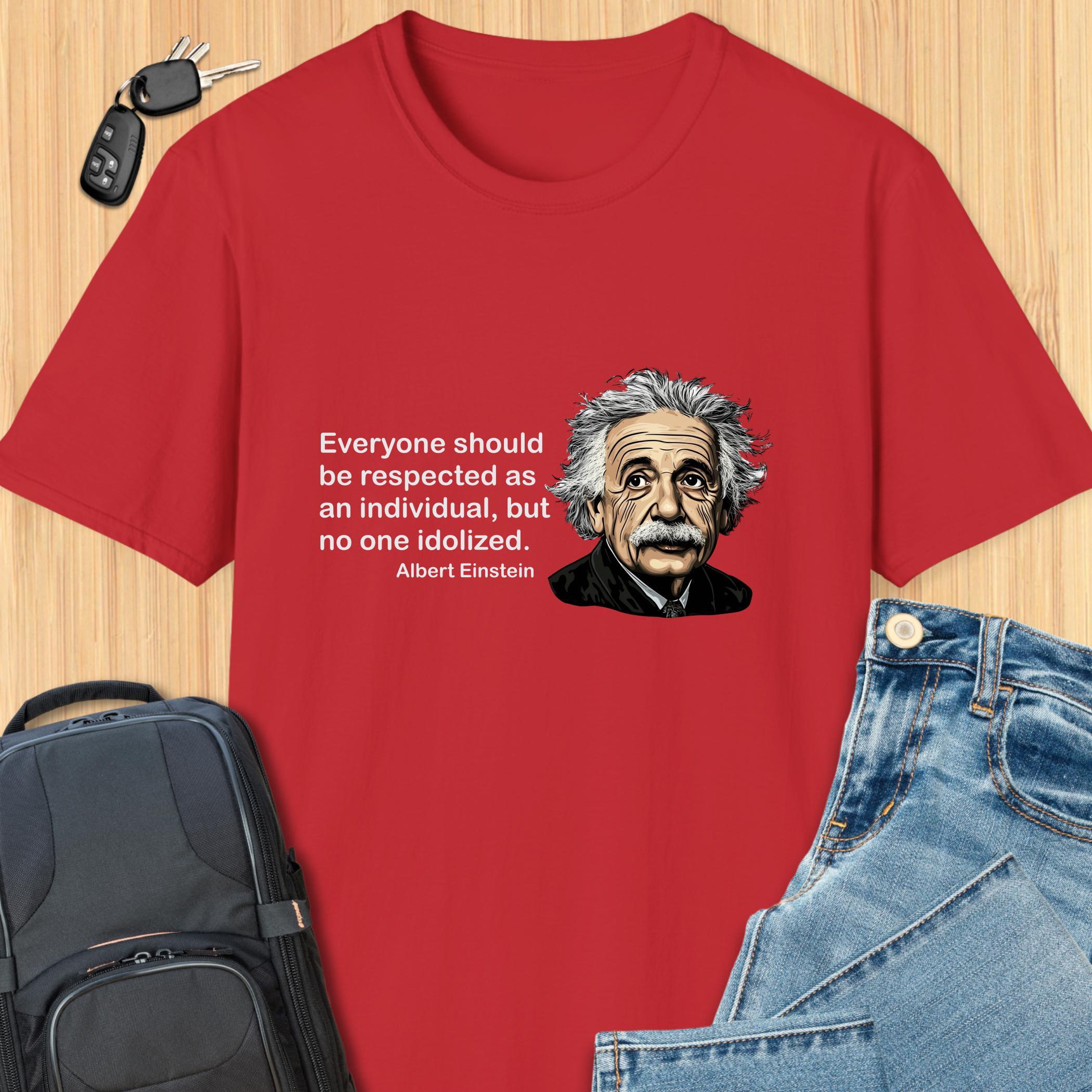 Albert Einstein Respect Quote T-shirt: Inspirational STEM