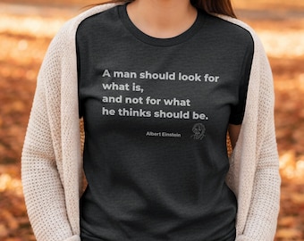 Einstein Reality Quote Shirt | Truth Over Belief Tee | Unisex Thoughtful Philosophy Science Wisdom Apparel