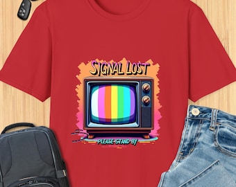 Signal Lost Please Stand By Retro T-shirt, funny, humor, tech, STEM, Gildan Softstyle