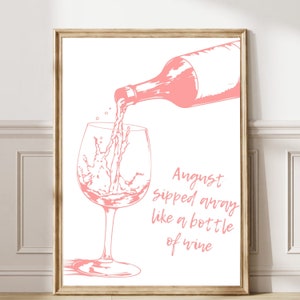 August Wine Poster Subtle Swiftie decor Aesthetic Home Decor Minimalist Girly Wall Art Pink and White Dorm Decor Swiftie Gift Printable 56