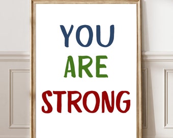 You are strong Quote Print Preppy Printable Dorm Room Art Trendy  Nursery Decor Inspirational & Motivational Typography Digital Print 70