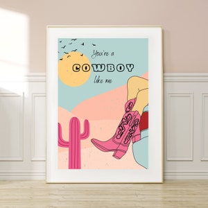 Cowboy Like Me Poster Subtle Swiftie decor Aesthetic Home Decor Western Pink Wall Art Girly Dorm Decor Swiftie Gift Printable 54