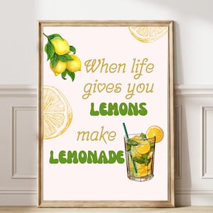 When Life Gives You Lemons Quote Printable Inspirational Motivational Aesthetic Kitchen Decor Cute Bar Cart Print  Lemons Limoncello art 135
