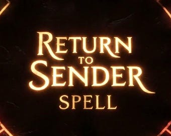 May include: Circular design with glowing orange symbols and text. The words "Return to Sender Spell" are in the center, with a fiery background. The design has a mystical or magical theme.
