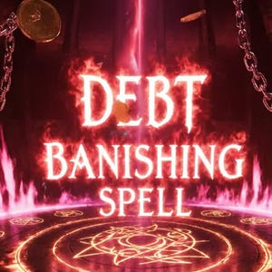 Könnte beinhalten: Digitale Illustration mit dem Text "DEBT BANISHING SPELL" in leuchtendem Rot. Das Bild hat ein dunkles, mystisches Thema mit Ketten, Münzen und einem kreisförmigen Design mit Symbolen.