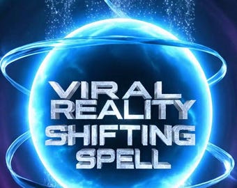 May include: A digital graphic with the words "VIRAL REALITY SHIFTING SPELL" in white, set against a glowing blue sphere. The background features swirling blue and purple light effects, creating a mystical atmosphere.