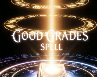 May include: A glowing book is at the centre of a mystical scene, with the words "GOOD GRADES SPELL" above it. Golden rings with symbols and a bright light beam down from above. The background is dark with glowing blue and purple accents.