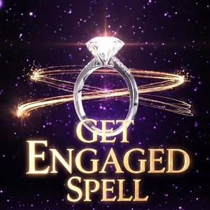May include: A diamond engagement ring with a sparkling gemstone is featured against a purple starry background. The words "GET ENGAGED SPELL" are displayed in gold lettering, with light trails.