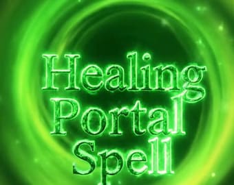 May include: A digital illustration of a glowing green portal with the words "Healing Portal Spell" in a bright, stylized font. The background features swirling green energy and small, sparkling particles, creating a mystical and magical atmosphere.