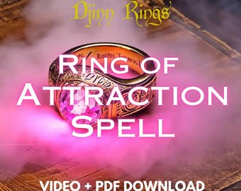 Ring of Eternal Attraction: Gain Magnetic Charm, Love & Irresistible Aura
