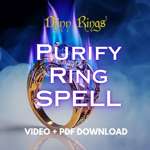 Puede incluir: Un anillo de oro con un gran diamante engastado en el centro. El anillo está rodeado de llamas y el texto "Djinn Rings" está por encima del anillo. El texto "PURIFY RING SPELL" está debajo del anillo. El texto "VIDEO + PDF DOWNLOAD" está debajo del texto.