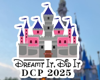 2025 DCP - Dreamt It, Did It - Disney College Program Sticker