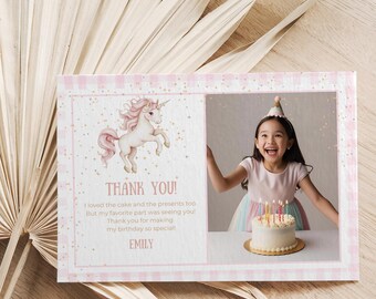 May include: Pink and white thank you card with a unicorn illustration and a photo of a girl in a pink dress holding a cake. The text on the card reads "Thank You! I loved the cake and the presents too. But my favorite part was seeing you! Thank you for making my birthday so special! Emily."