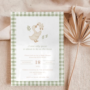 May include: Baby shower invitation with a watercolor illustration of a mother goose and gosling. The invitation has a green and white gingham border and includes the text "A new silly goose is about to be on the loose."