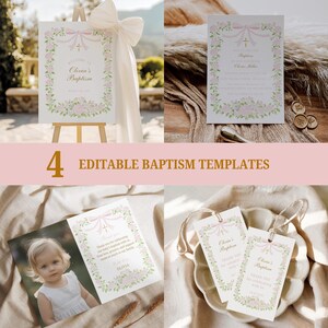 May include: Four editable baptism templates with floral and bow designs. The templates include a welcome sign, invitation, thank you cards, and a photo card. The text includes "Olivia's Baptism" and "Thank you for celebrating".
