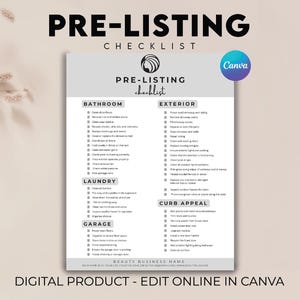 May include: A black and white checklist for pre-listing a home for sale. The checklist includes categories for bathroom, laundry, garage, exterior, and curb appeal. The checklist is titled "Pre-Listing Checklist" and is designed to be edited in Canva.