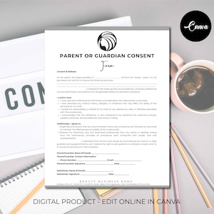 Puede incluir: Un formulario de consentimiento de padres o tutores para servicios de belleza, imprimible en blanco y negro. El formulario incluye secciones para consentimiento y liberación, confirmación y acuerdos adicionales. También incluye espacios para el nombre del padre o tutor, la información de contacto y la firma, así como el nombre y la firma del esteticista.
