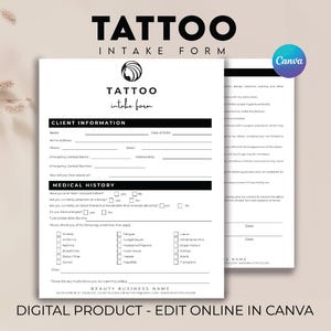 Op de afbeelding: Een zwart-wit tattoo intake formulier met de titel "TATTOO intake form" en de tekst "CLIENT INFORMATION" en "MEDICAL HISTORY". Het formulier bevat velden voor naam, adres, telefoonnummer, geboortedatum, noodcontact en medische geschiedenis. Het formulier bevat ook een sectie voor de handtekening en datum van de klant.