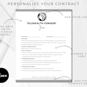 May include: A black and white printable telehealth consent form template with the text "Telehealth Consent Form" at the top. The form includes sections for patient name, date of birth, introduction, consent for telehealth services, nature of telehealth, confidentiality and privacy, technology and limitations, and beauty business name and contact details.