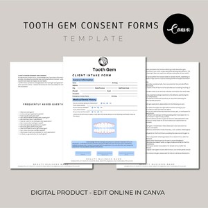 May include: A printable tooth gem consent form template for a beauty business. The form includes sections for client information, medical and dental history, and frequently asked questions about tooth gems. The template is designed to be edited in Canva.