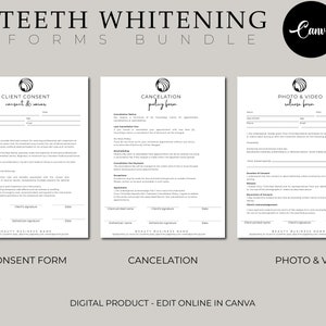 May include: A digital product bundle for teeth whitening businesses. The bundle includes three printable forms: a client consent form, a cancellation policy form, and a photo and video release form. The forms are designed to be edited in Canva.