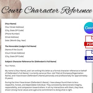 May include: A white document titled "Court Character Reference" with fillable fields for personal and court information. Includes Canva, PDF, and DOC icons. The document is designed for character references, with a template for writing a formal letter.