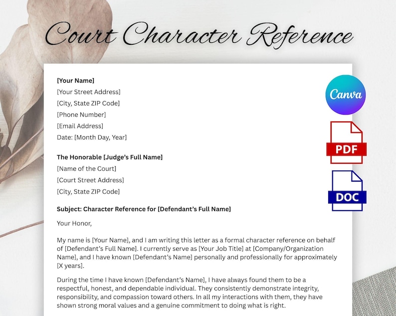 May include: A white document titled "Court Character Reference" with fillable fields for personal and court information. Includes Canva, PDF, and DOC icons. The document is designed for character references, with a template for writing a formal letter.