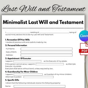May include: A minimalist Last Will and Testament template on white paper. The document includes sections for personal information, executor appointment, and guardianship. The Canva and PDF logos are visible.