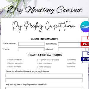 May include: A white Dry Needling Consent Form with the text "Dry Needling Consent Form" and "Client Information". Includes sections for patient information and health history. A PDF and DOC icon are visible.