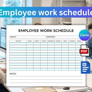 May include: A white employee work schedule template with the title "Employee Work Schedule" in a blue and purple gradient banner. The template includes sections for employee names and daily schedules. The Canva and PDF logos are visible.