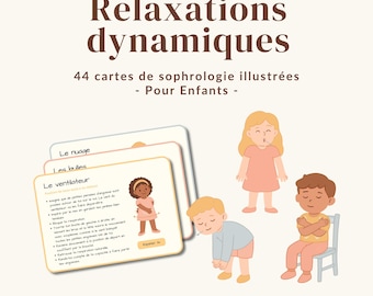 44 Cartes Relaxations Dynamiques à imprimer – Outil Sophrologue Enfant – Exercices Sophrologie PDF PNG + lien Canva 100% modifiable