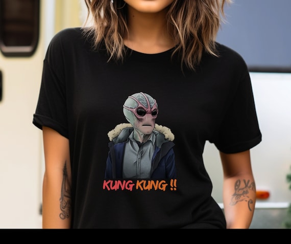 Resident Alien "Kung Kung!!" T-Shirt - Alan Tudyk Fan Tee