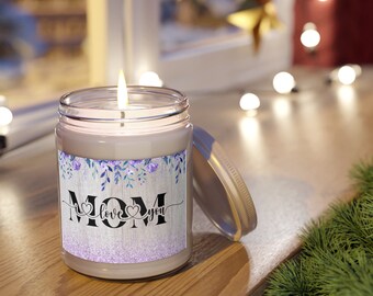 Mom I Love You, Hearts, Gift for Mom, Mothers Day Gift, Scented Candles, 9oz