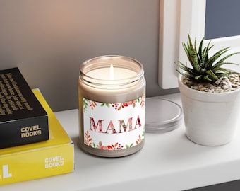Mama with Flowers, Gift for Mom, Mothers Day Gift, Scented Soy Candle, 9oz