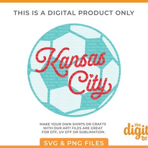 May include: A blue soccer ball with white stitching and the text "Kansas City" in red. The digital orange logo is in the bottom right corner.